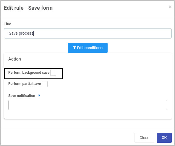 Edit rule dialog box perform background save